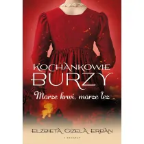 Morze krwi, morze �ez. Kochankowie Burzy. Tom 9