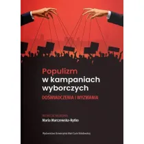 Populizm w kampaniach wyborczych. Do�wiadczenia i wyzwania