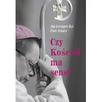 Czy Ko�ci� ma sens?