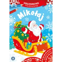 Malowanka A5 Maluszkowe malowanie. Miko�aj SKRZAT 076455
