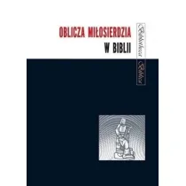 Oblicza Mi�osierdzia w Biblii