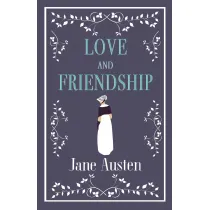 Love and Friendship. Alma Evergreens