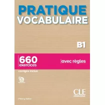 Pratique vocabulaire B1 + audio online + klucz
