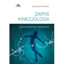 Zarys kinezjologii. Uj�cie systemowo-teoretyczne