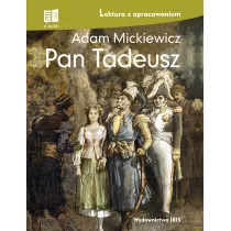 Pan Tadeusz. Lektura z opracowaniem