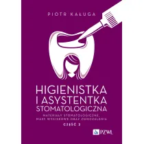 Higienistka i Asystentka Stomatologiczna. Materia�y stomatologiczne, masy wyciskowe oraz znieczulenia