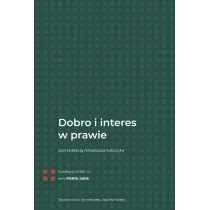 Dobro i interes w prawie. PORTA IURIS