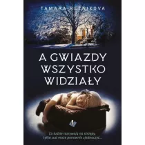 A gwiazdy wszystko widzia�y