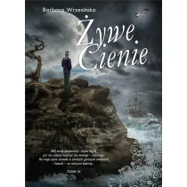 �ywe cienie