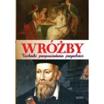 Wr�by. Techniki przepowiadania przysz�o�ci