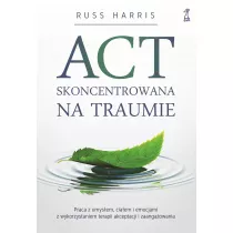 ACT skoncentrowana na traumie
