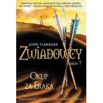 Okup za Eraka. Zwiadowcy. Tom 7