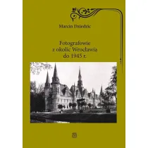 Fotografowie z okolic Wroc�awia do 1945 r.