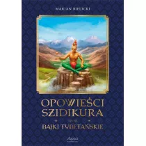 Opowie�ci Szidikura i inne Bajki Tybeta�skie