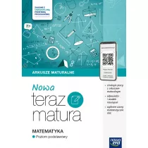 Nowa Teraz Matura. Matematyka. Arkusze maturalne. Poziom podstawowy