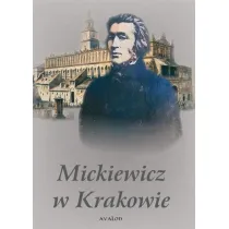 Mickiewicz w Krakowie