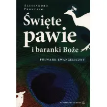 �wi�te pawie i baranki Bo�e. Folwark ewangeliczny