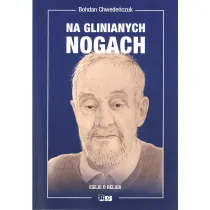 Na glinianych nogach. Eseje o religii