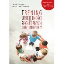 Trening umiej�tno�ci spo�ecznych dzieci i m�odzie�y