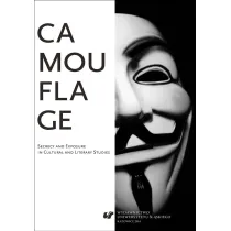 Camouflage. Secrecy and Exposure in Cultural and..