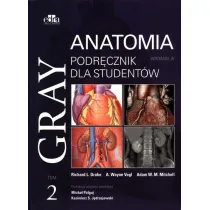 Gray. Anatomia. Podr�cznik dla student�w. Tom 2
