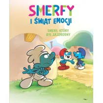 Smerf, kt�ry by� zazdrosny. Smerfy i �wiat emocji
