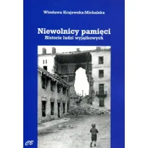 Niewolnicy pami�ci. Historie ludzi wyj�tkowych