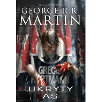 Ukryty As. Dzikie karty. Tom 6