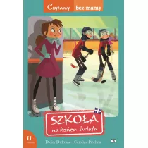 Czytamy bez mamy - Szkoa na kocu wiata...