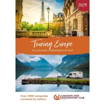 Touring Europe 2025 In a Caravan, Motorhome or Tent wer. angielska