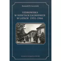 Uzdrowiska w Sudetach w latach 1951-1966
