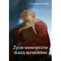 �ycie wewn�trzne dusz� apostolstwa