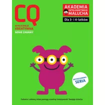 CQ: Inteligencja kreatywna dla 3-4 latkw nowe zabawy z poradami psychologa. Ksika z naklejkami. Akademia Inteligentnego Malucha
