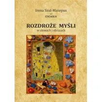 Rozdro�e my�li w s�owach i obrazach. Tom II