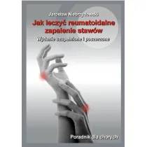 Jak leczy� reumatoidalne zapalenie staw�w