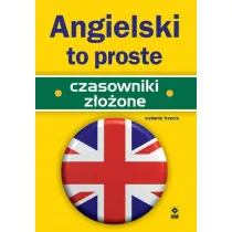 Angielski to proste. Czasowniki z�o�one