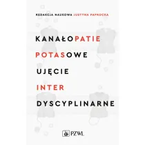Kana�opatie potasowe. Uj�cie interdyscyplinarne