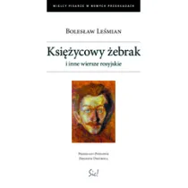 Ksi�ycowy �ebrak i inne wiersze rosyjskie