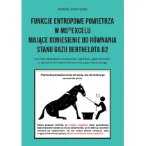 Funkcje entropowe powietrza w MS®Excelu maj�ce odniesienie do r�wnania stanu gazu Berthelota B2