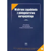 Wybrane zagadnienia z piel�gniarstwa europejskiego