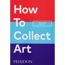 How to Collect Art wer. angielska