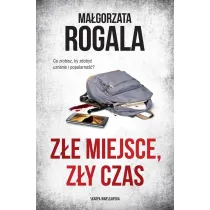 Z�e miejsce, z�y czas