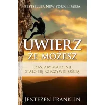 Uwierz, �e mo�esz