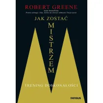 Jak zosta� mistrzem. Trening doskona�o�ci