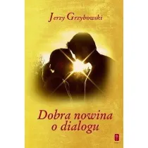 Dobra nowina o dialogu