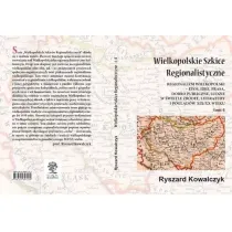 Wielkopolskie szkice regionalistyczne Tom 4