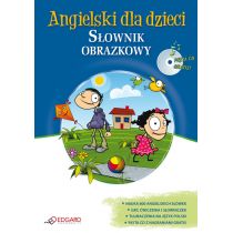 Angielski dla dzieci. Słownik obrazkowy + CD