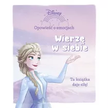 Opowie o emocjach. Wierz w siebie. Disney