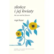 S�o�ce i jej kwiaty. The Sun AND Her Flowers
