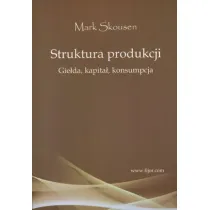 Struktura produkcji. Gielda, kapita�, konsumpcja